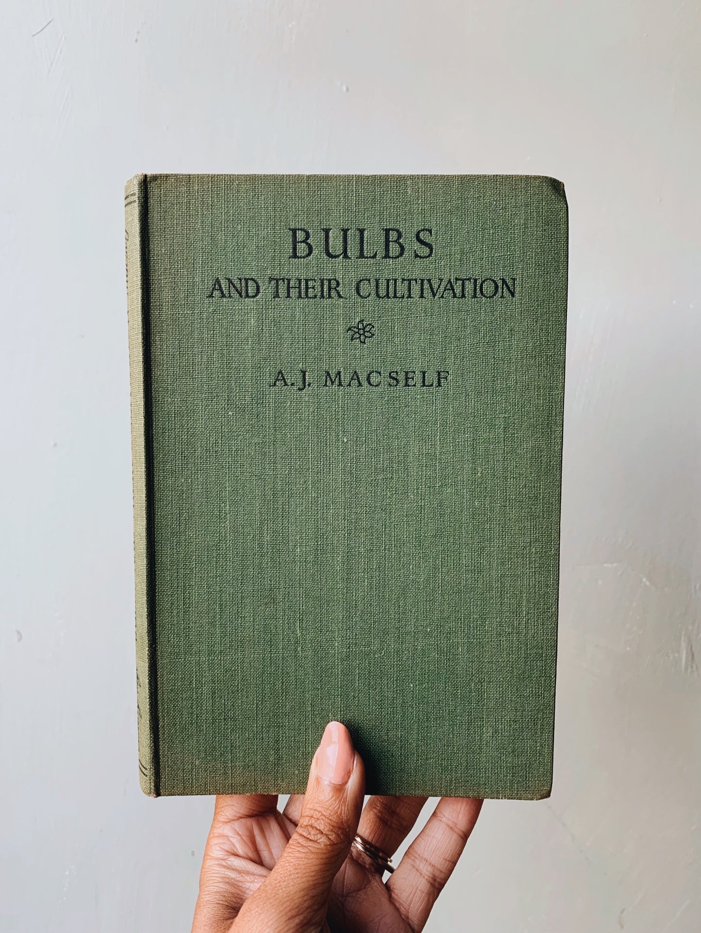 1948 Vintage Book “Bulbs & Their Cultivation”